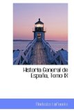 Historia General de Espa±A 2008 9780559847363 Front Cover