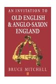 Invitation to Old English and Anglo-Saxon England  cover art