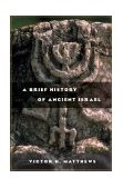 Brief History of Ancient Israel 