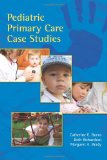 Pediatric Primary Care Case Studies  cover art