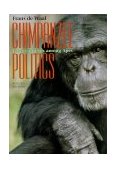 Chimpanzee Politics Power and Sex among Apes 2nd 9780801863363 Front Cover