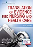 Translation of Evidence into Nursing and Health Care: The Interprofessional Approach to Implementation Science