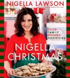 Nigella Christmas Food Family Friends Festivities 2009 9781401323363 Front Cover