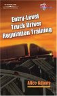 Entry-Level Truck Driver Regulation Training 2004 9781401899363 Front Cover
