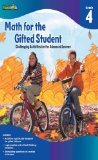 Math for the Gifted Student Grade 4 (for the Gifted Student) 2010 9781411434363 Front Cover