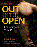 Out in the Open, Revised Edition The Complete Male Pelvis 2012 9781583944363 Front Cover