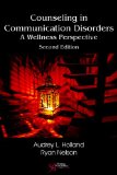 Counseling in Communication Disorders A Wellness Perspective cover art