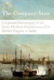 Company-State Corporate Sovereignty and the Early Modern Foundations of the British Empire in India