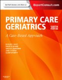 Ham's Primary Care Geriatrics A Case-Based Approach (Expert Consult: Online and Print) cover art