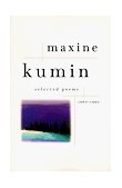 Maxine Kumin Selected Poems, 1960-1990 1998 9780393318364 Front Cover