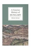 Concise History of Hungary  cover art