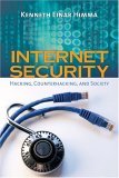 Internet Security: Hacking, Counterhacking, and Society  cover art