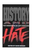 History and Hate The Dimensions of Anti-Semitism cover art