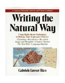 Writing the Natural Way Using Right-Brain Techniques to Release Your Expressive Powers  9780874772364 Front Cover
