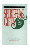 Spiritual Gifts A Fresh Look cover art