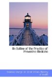 Outline of the Practice of Preventive Medicine 2009 9781113447364 Front Cover
