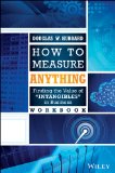 How to Measure Anything Workbook Finding the Value of Intangibles in Business  9781118752364 Front Cover