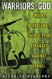 Warriors of God Inside Hezbollah's Thirty-Year Struggle Against Israel cover art