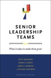 Senior Leadership Teams What It Takes to Make Them Great cover art