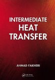 Intermediate Heat Transfer  9781439819364 Front Cover