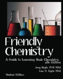 Friendly Chemistry Student Edition A Guide to Learning Basic Chemistry  9781456511364 Front Cover