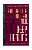 Deep Healing The Essence of Mind/Body Medicine cover art