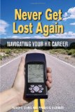 Never Get Lost Again Navigating Your HR Career cover art