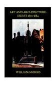 Art and Architecture : Essays 1870-1884 2003 9781592240364 Front Cover