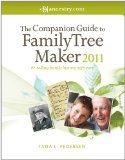 Companion Guide to Family Tree Maker 2011 2011 9781593313364 Front Cover
