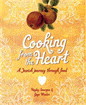 Cooking from the Heart A Jewish Journey Through Food 2012 9781742704364 Front Cover