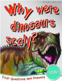 Why Were Dinosaurs Scaly? 2009 9781848101364 Front Cover