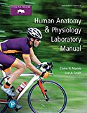 Human Anatomy &amp; Physiology: Fetal Pig Version