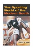 Sporting World of the Modern South  cover art