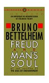 Freud and Man's Soul An Important Re-Interpretation of Freudian Theory cover art