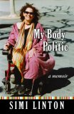 My Body Politic A Memoir cover art