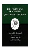Kierkegaard's Writings, VII, Volume 7 Philosophical Fragments, or a Fragment of Philosophy/Johannes Climacus, or de Omnibus Dubitandum Est. (Two Books in One Volume) cover art
