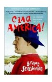 Ciao, America! An Italian Discovers the U. S. cover art