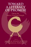 Toward a Literacy of Promise Joining the African American Struggle cover art