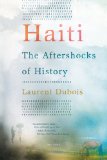Haiti: the Aftershocks of History 