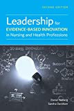 Leadership for Evidence-based Innovation in Nursing and Health Professions:  9781284171365 Front Cover