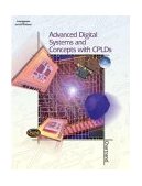 Advanced Digital Systems Experiments and Concepts with CPLDs 2004 9781401866365 Front Cover