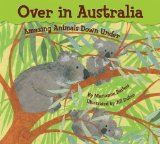 Over in Australia Amazing Animals down Under  9781584691365 Front Cover