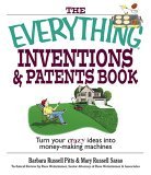 Everything Inventions and Patents Book Turn Your Crazy Ideas into Money-Making Machines 2nd 2005 9781593374365 Front Cover