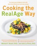 Cooking the RealAge (R) Way Turn Back Your Biological Clock with More Than 80 Delicious and Easy Recipes 2006 9780060009366 Front Cover