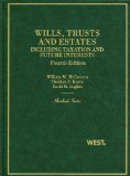 Wills, Trusts and Estates Including Taxation and Future Interests cover art