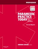 Workbook for Paramedic Practice Today - Volume 1 (Revised Reprint) Above and Beyond cover art
