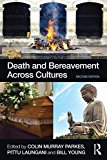 Death and Bereavement Across Cultures: 