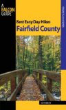 Best Easy Day Hikes Fairfield County 2009 9780762754366 Front Cover