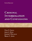 Criminal Interrogation and Confessions 5th 9780763799366 Front Cover
