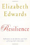 Resilience Reflections on the Burdens and Gifts of Facing Life's Adversities  9780767931366 Front Cover